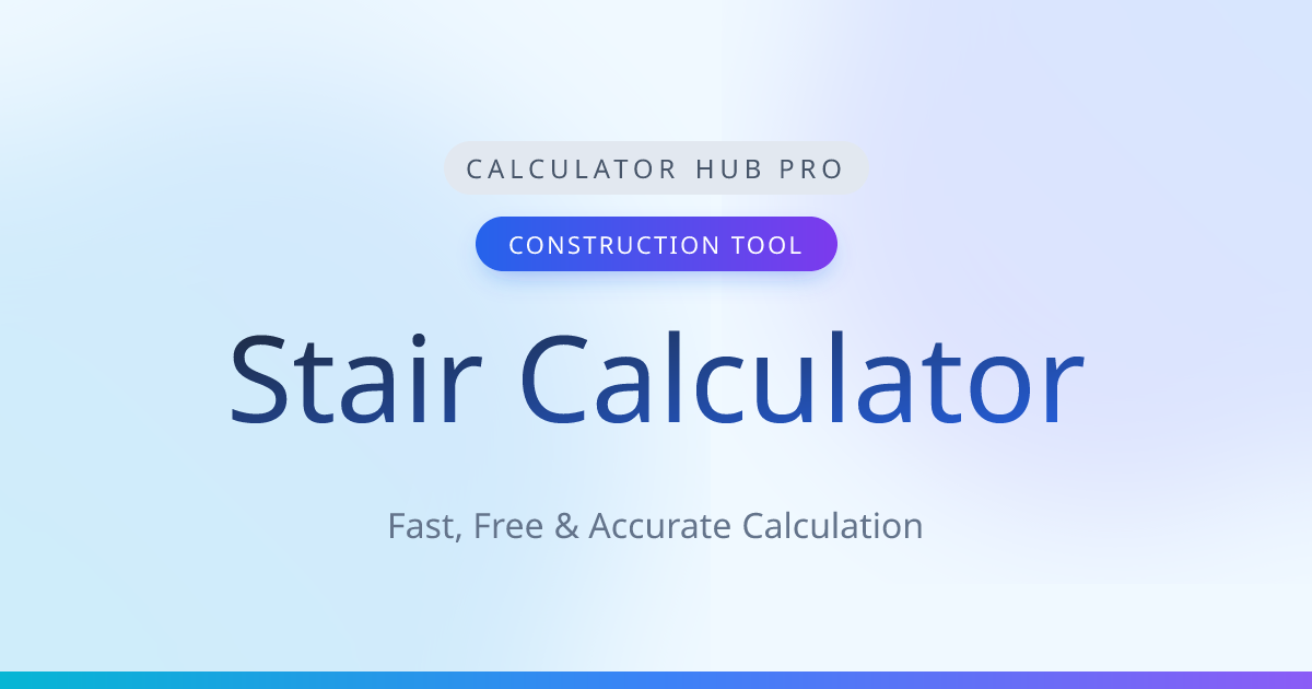 Stair Calculator - Calculate Rise, Run & Stringer Length | Calculator ...